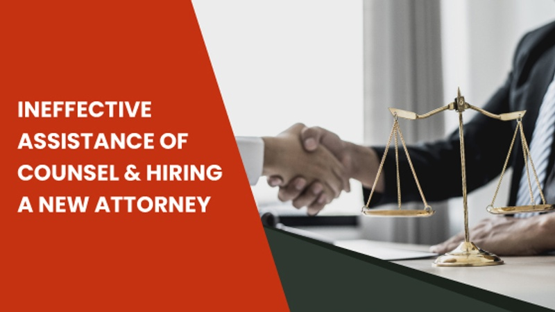 Ineffective Assistance of Counsel Lawyer